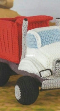 Cathy Smith  - Crochet Toys That Move Honk Beep Vroom - Dump Truck - Грузовик - Russian - Translated