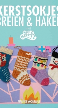 Crochet and knit Christmas socks with Club Geluk - Kerstsokjes haken en breien met Club Geluk - Marieke Voorsluijs  - 2020 - Dutch