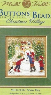 Mill Hill - Buttons & Beads Winter Series - Christmas Village MH14-9302 Snow Day