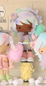 Atelie Ideias e Retalhos - Dani Fressato - Sweet Cotton Candy Dolls - Bonequinhas Doce Algodão Doce - Portuguese