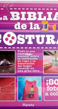 The Sewing Bible - La Biblia de la Costura - 2003 - Spanish
