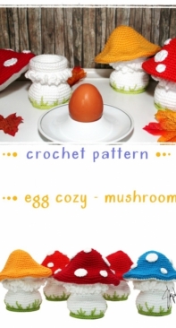 Pattern by Steph - Stephanie Risthaus - Egg Cozy Mushroom - Eierwärmer Pilz - English and German