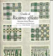Guida al Ricamo sfilato - Antonietta Monzo Menossi