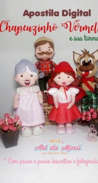 Atelie Art da Marii - Mariana Felix - Little Red Riding Hood and her Gang - Chapeuzinho Vermelho e sua Turma - Portuguese
