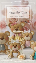 Mimos en Feltro by Marisa - Familia Urso - Portuguese