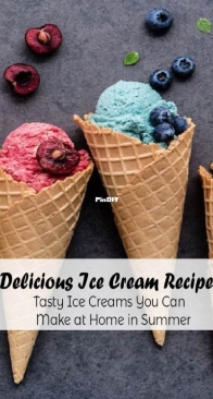 Delicious Ice Cream Recipes - Tasty Ice Creams You Can Make at Home in Summer - Harmonie Mitchell - 2021