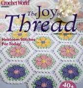Crochet World The Joy of Thread - Spring 2011