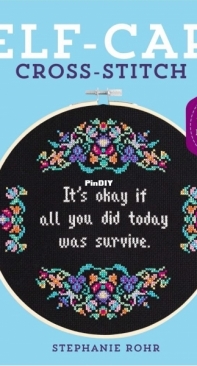 Self-Care Cross-Stitch by Stephanie Rohr