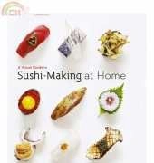 A Visual Guide to Sushi-Making at Home by Hiro Sone-L.Doumani