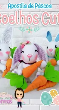 Algodao Doce Feltros - Vania Bueno - Cute Rabbits - Coelhos Cute - Portuguese