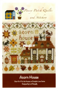 Pansy Patch Quilts And Stitchery - Houses on Pumpkin Lane Series - PPQS034 - 8 of 9 - Acorn House by Lori Pengelly