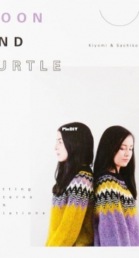 Moon and Turtle Knitting Patterns with Variations by Kiyomi and Sachiko Burgin