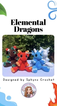 Sphynx Crochet - Amanda - Elemental Dragons: Aqua the Water Dragon, Ivy the Earth Dragon, Skye the Air Dragon and Ember the Fire Dragon