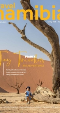 Travel Namibia - Vol 33 No 6, Spring 2025