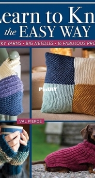 Learn to Knit the Easy Way by Val Pierce / 2025