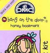 DMC 160911 - Bang on the Door - Honey Bookmark