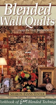 Blended Wall Quilts from In The Beginning by Sharon Evans Yenter