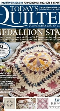 Todays Quilter. Issue 87  May 2022