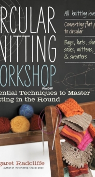 Circular Knitting Workshop by Margaret Radcliffe