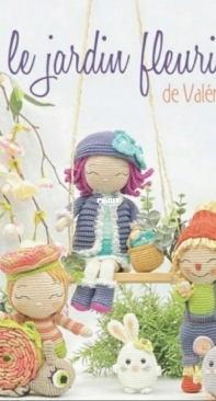 Valerie Filuncrochet - Valerie Moreau - Valeries flower garden - Le jardin Fleuri de Valérie - French