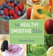 The Healthy Smoothie Bible