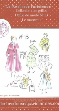 Les Brodeuses Parisiennes LBP - Collection: Les Grilles - Defile de mode 13 - Le Manteau / Fashion Show 13 - The Coat