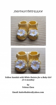 Hand knits by elena -Yelena Chen - Yellow Sandals with White Daisies for a Baby Girl