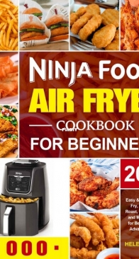 Ninja Foodi Air Fryer - Cookbook for Beginners - Helen Bently