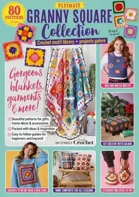 Simply Crochet - Ultimate Granny Square Collection - 2023