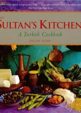 Ozcan Ozan - The Sultans Kitchen: A Turkish Cookbook
