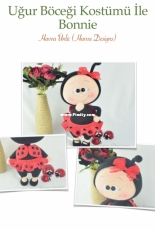 Havva designs - Havva Ünlü - Bonnie with ladybug costume - Turkish