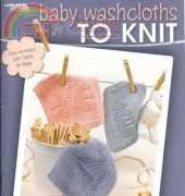 Leisure Arts 4352 Baby Washcloths to Knit by Melissa Bergland Burnham