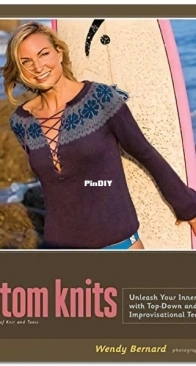 Custom Knits by Wendy Bernard - Harry N. Abrams Publishing 2008