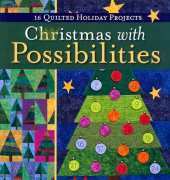 Christmas With Possibilities-16 Quilted Holiday Projects