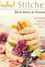 Kindred Stitches - Special issue  Birds Bees and Flowers