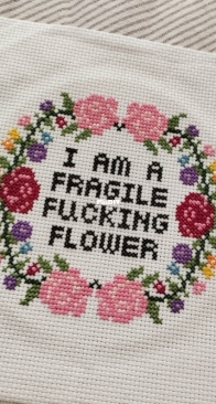 I am a delicate flower