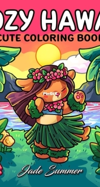 Jade Summer - Cozy Hawaii -  Cute Coloring Book