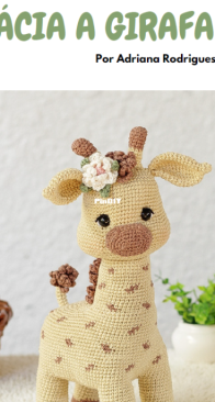 Adri Rodrigues Crochet - Adriana Rodrigues da Silva - Acacia A Girafa - Portuguese