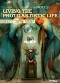 Living the Photo Artistic Life - Issue 128, October 2025