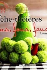 Des cache-théières fous fous fous -  Loani Prior French