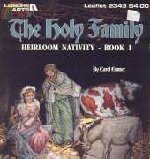Leisure Arts Leaflet 2343 - Holy Family Heirloom Nativity Book 1