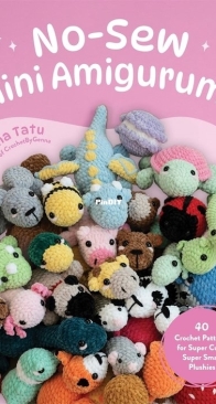 Genna Tatu - No-Sew Mini Amigurumi