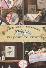 Création point de croix, Broderie & Botanique au Point de Croix