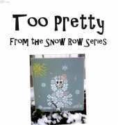 AuryTM From the Snow Row Series - Too Pretty