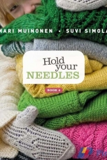 Hold Your Needles-Book 2 by Mari Muinonen & Suvi Simola