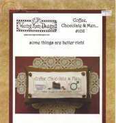 Waxing Moon Designs #108 - Coffee, Chocolate & Men