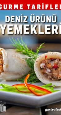 Gurme tarifler - Deniz urunu yemekleri - Sayi 16 - Eylul 2021 - Turkish