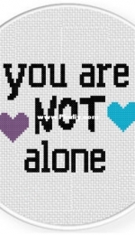 Daily Cross Stitch -  You Are Not Alone