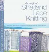 The Magic of Shetland Lace Knitting by Elisabeth Lovick