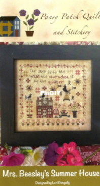 Pansy Patch Quilts And Stitchery - PPQS020 - Mrs. Beesleys Summer House by Lori Pengelly